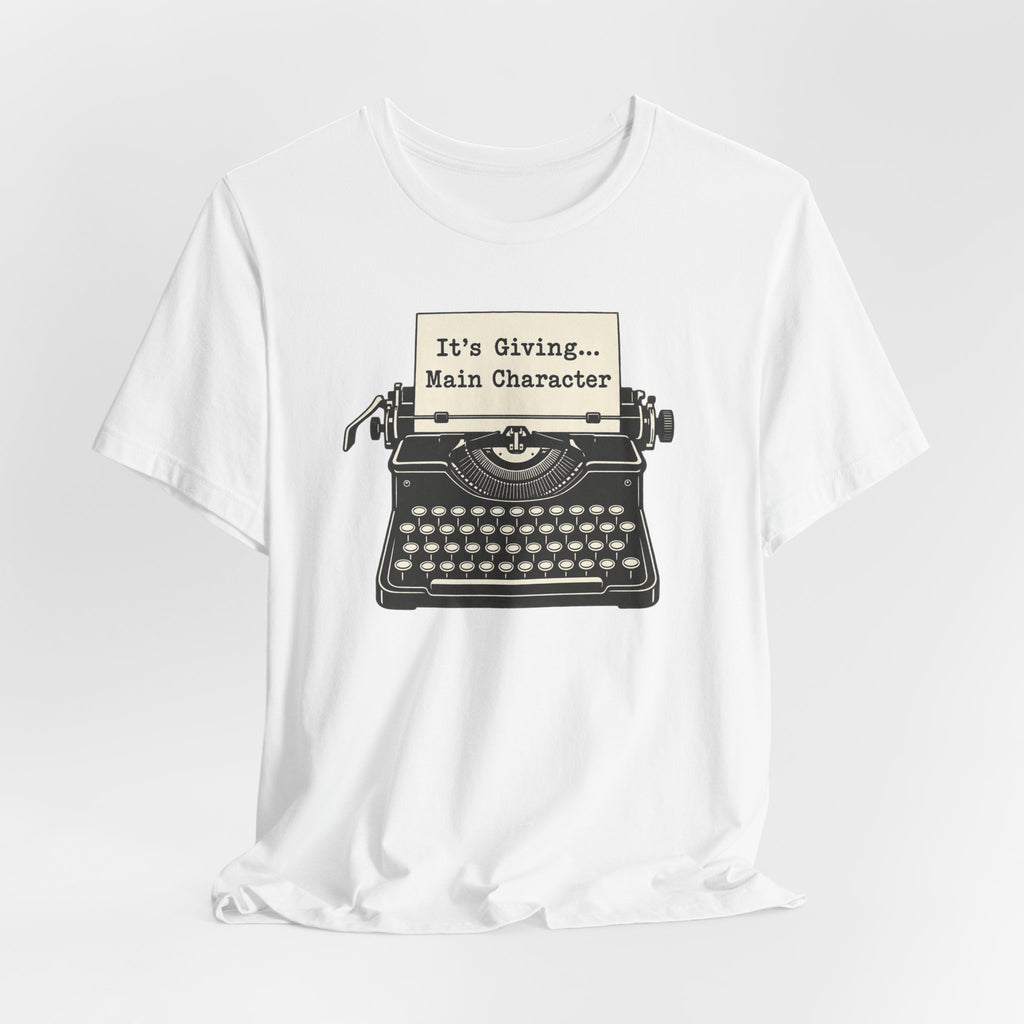 It's Giving Main Character T-Shirt | Retro Typewriter Meme Tee | Trendy Slang Gift Shirt