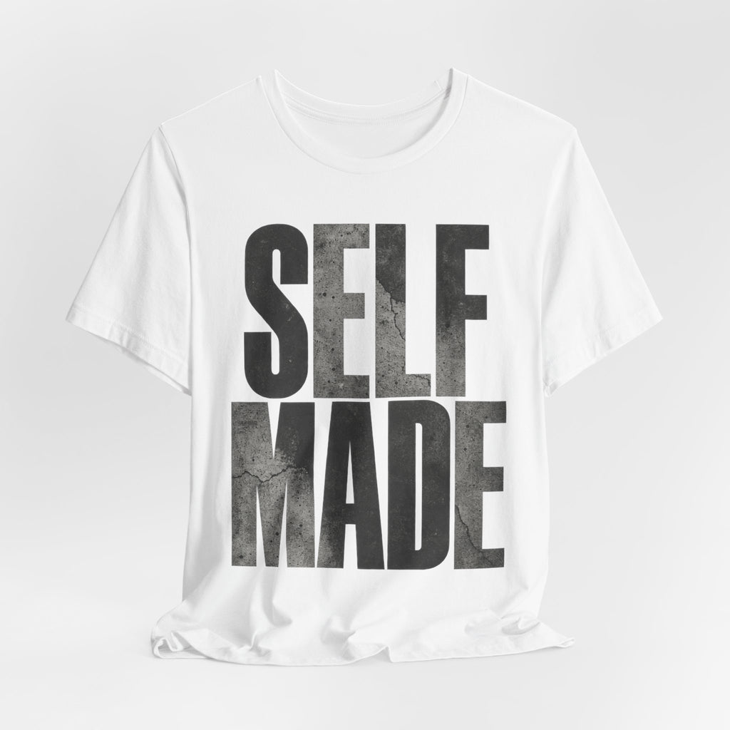Self Made Concrete Tee | Hustle Hard Typography Shirt | Urban Motivational Shirt | Self Made Gift Tee