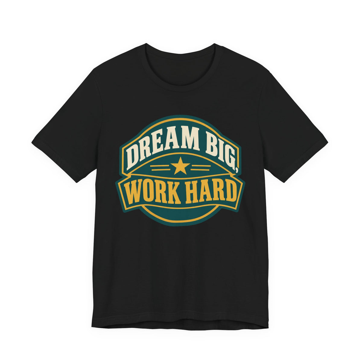 Dream Big Work Hard Retro Badge T-Shirt | Motivational Hustle Tee | Entrepreneur Gift Shirt