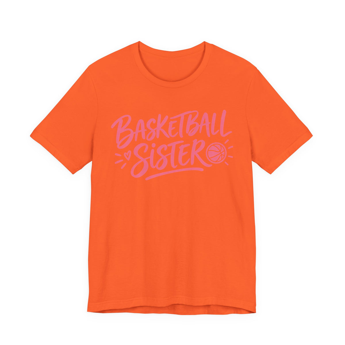 Basketball Sister T-Shirt | Hand Lettered Sibling Tee | Proud Basketball Sister Gift Shirt