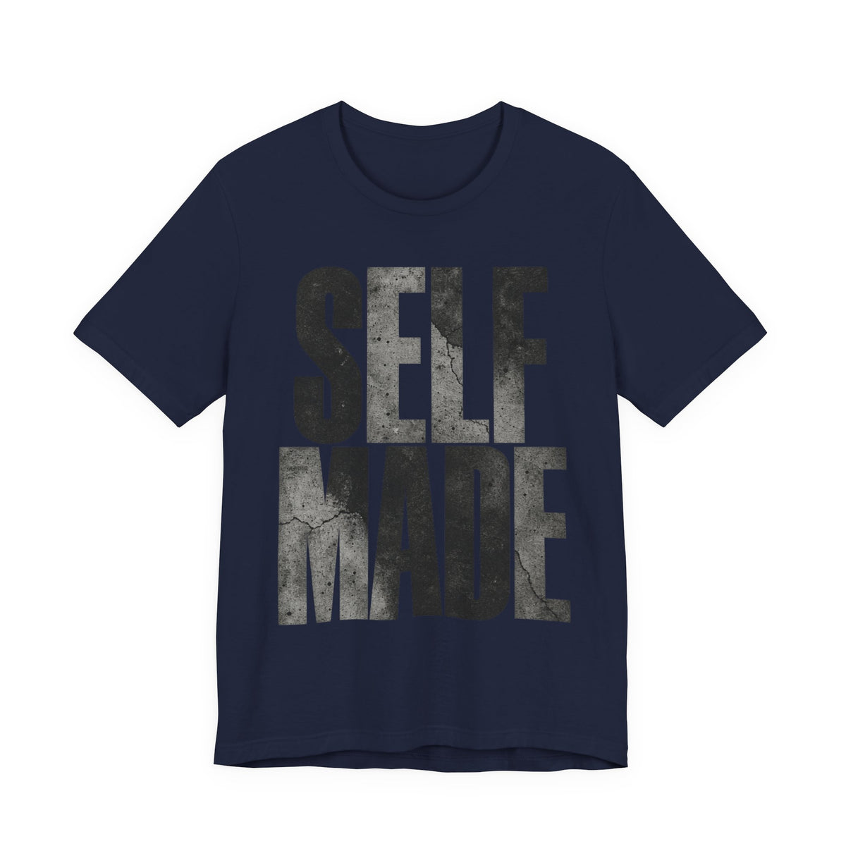 Self Made Concrete Tee | Hustle Hard Typography Shirt | Urban Motivational Shirt | Self Made Gift Tee