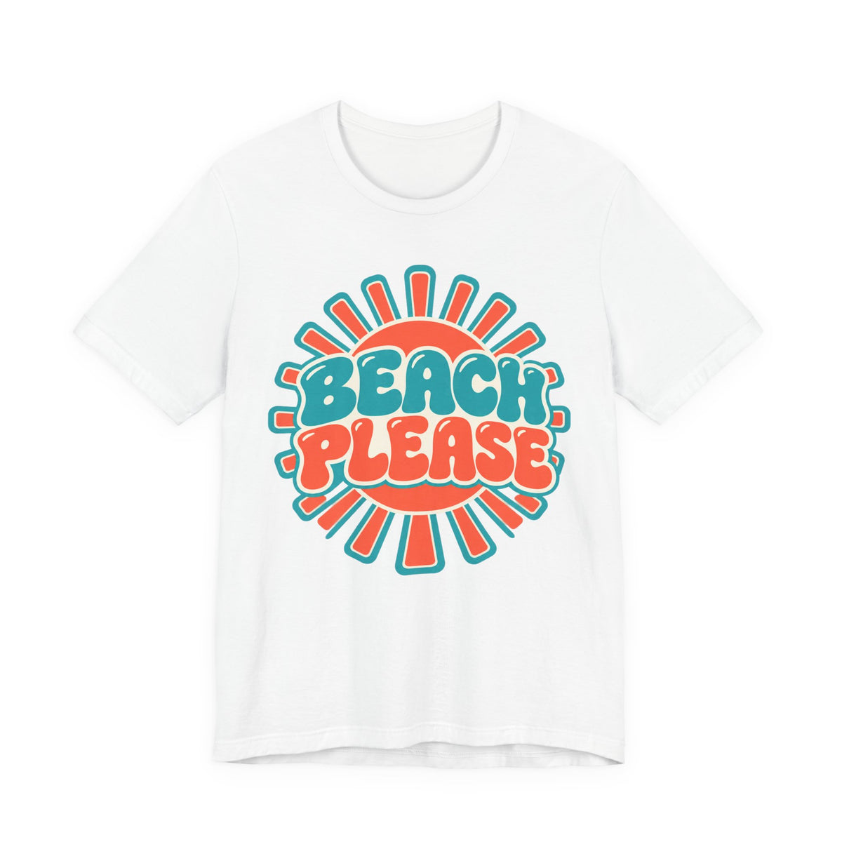 Beach Please T-Shirt | Retro Sunburst Summer Tee | Fun Beach Gift Shirt
