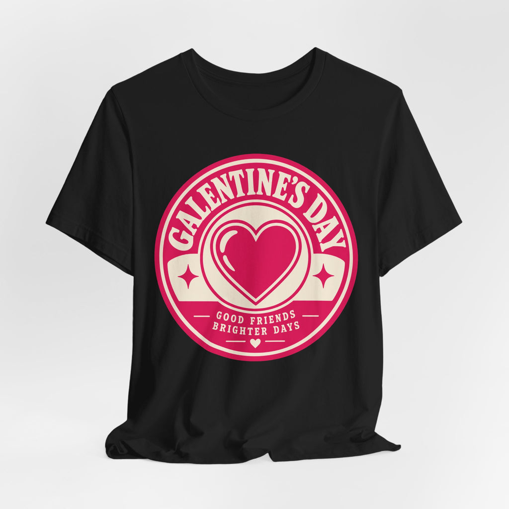 Galentine's Day T-Shirt | Retro Badge Friendship Tee | Valentine Friends Gift Shirt