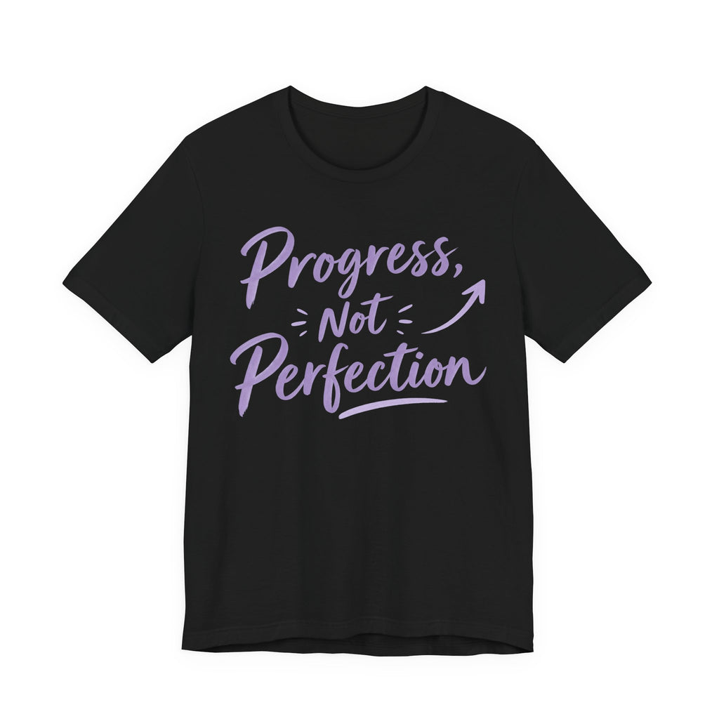 Progress Not Perfection T-Shirt | Hand-Lettered Self Growth Tee | Motivational Gift Shirt