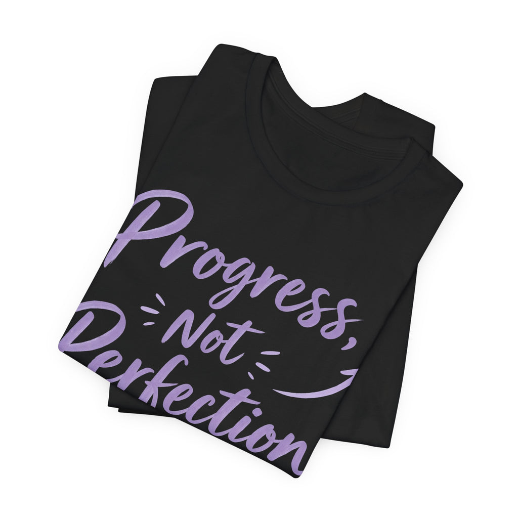 Progress Not Perfection T-Shirt | Hand-Lettered Self Growth Tee | Motivational Gift Shirt