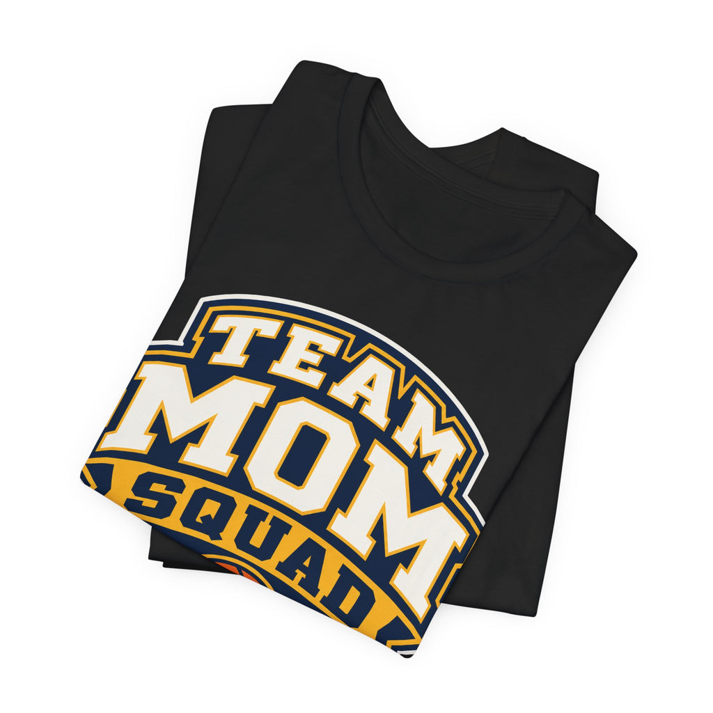 Team Mom Squad T-Shirt | Basketball Team Mom Group Tee | Basketball Squad Shirt | Game Day Squad Tee | Basketball Team Mom Gift Shirt