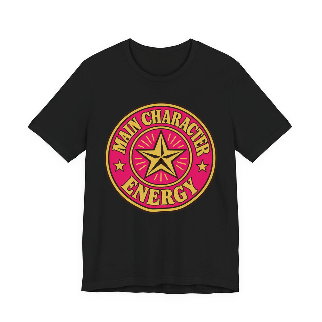 Main Character Energy T-Shirt | Retro Badge Viral Tee | TikTok Trend Gift Shirt