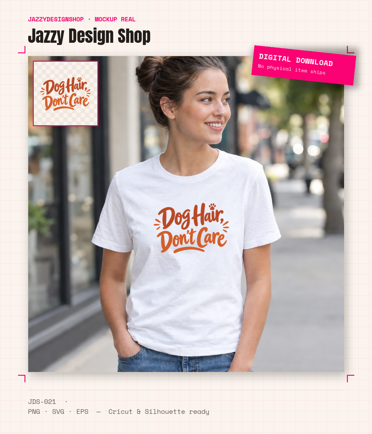 [Digital Download] Dog Hair Don't Care T-Shirt SVG PNG EPS Cricut Silhouette Sublimation Design