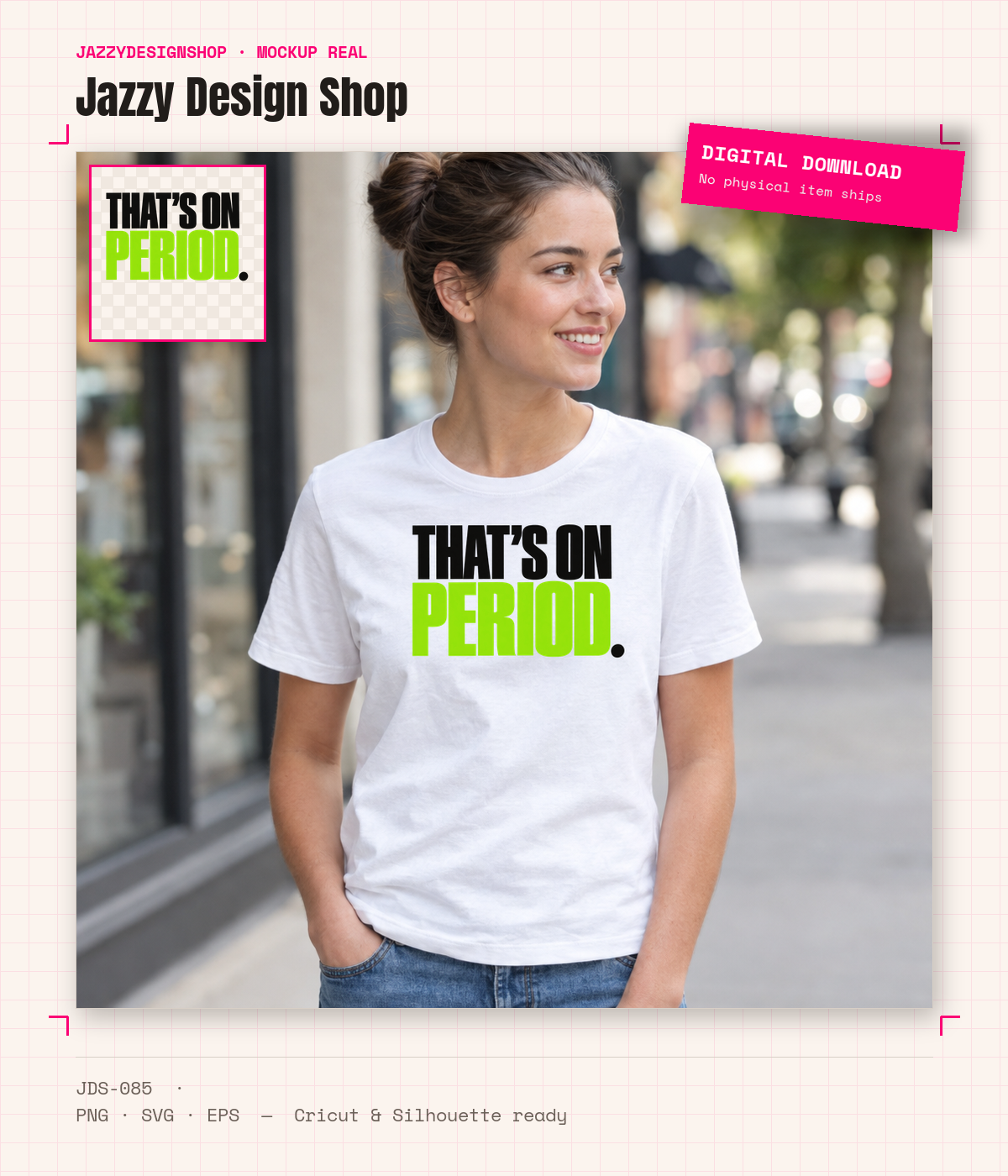 [Digital Download] That's On Period T-Shirt SVG PNG EPS Cricut Silhouette Sublimation Design