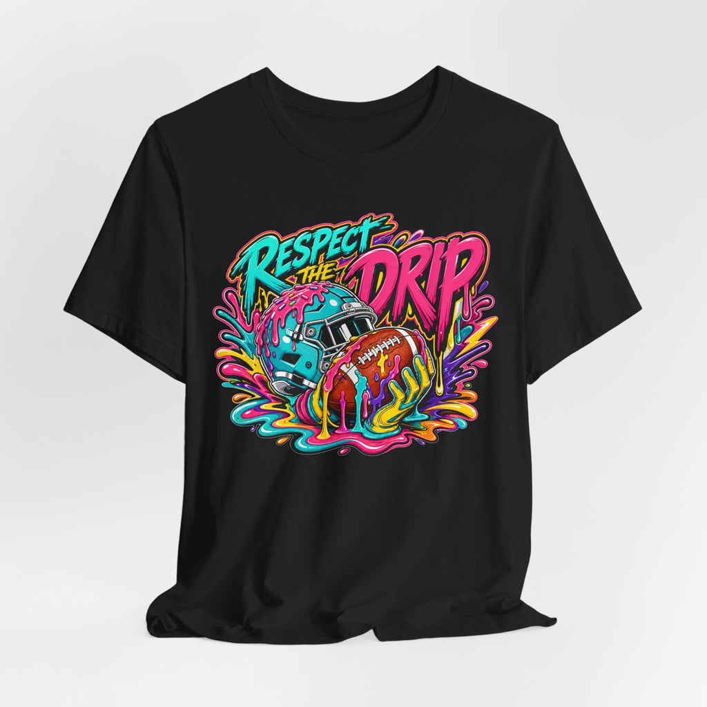 Respect The Drip Graffiti Tee | Bold Football Paint Drip Shirt | Football Graphic Gift | Street Football Tee
