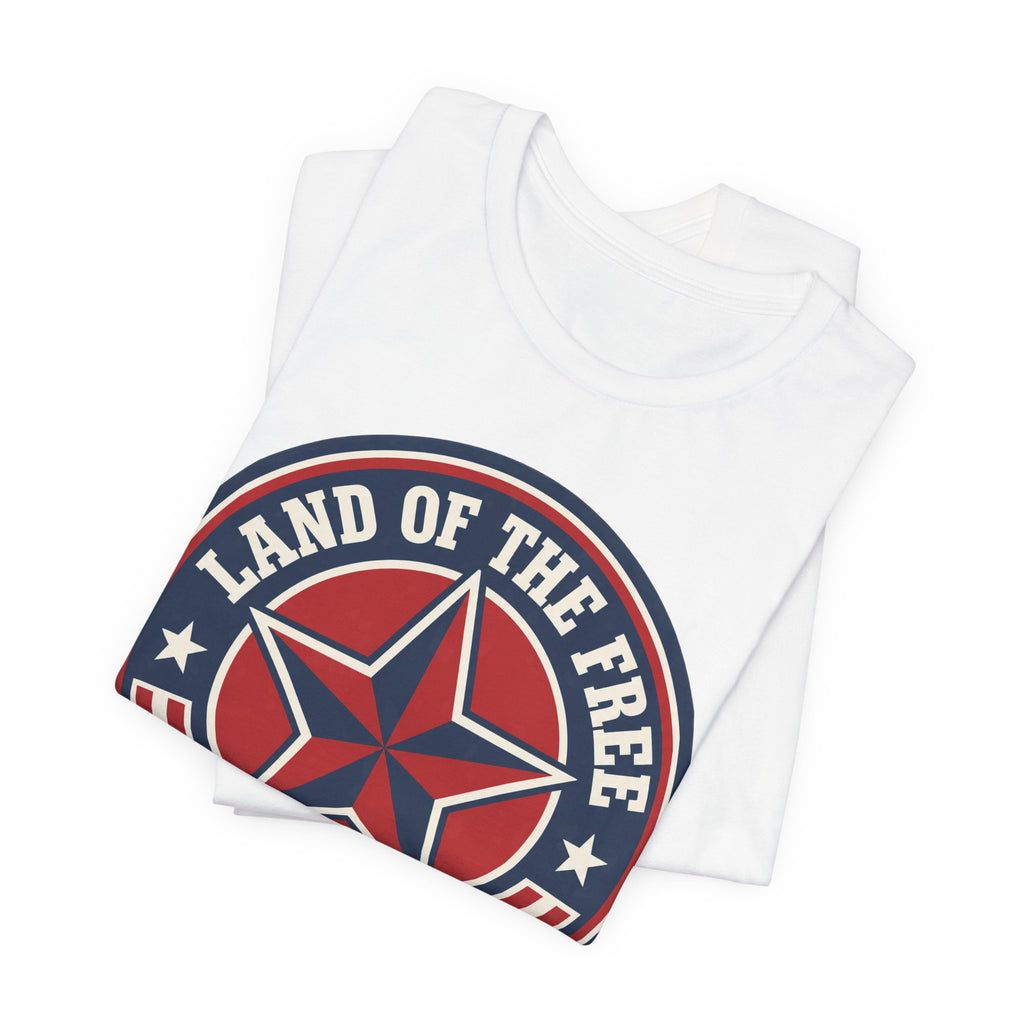Land of the Free T-Shirt | Retro Patriotic Star Badge Tee | 4th of July Gift Shirt