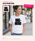 [Digital Download] Big Mood T-Shirt SVG PNG EPS Cricut Silhouette Sublimation Design
