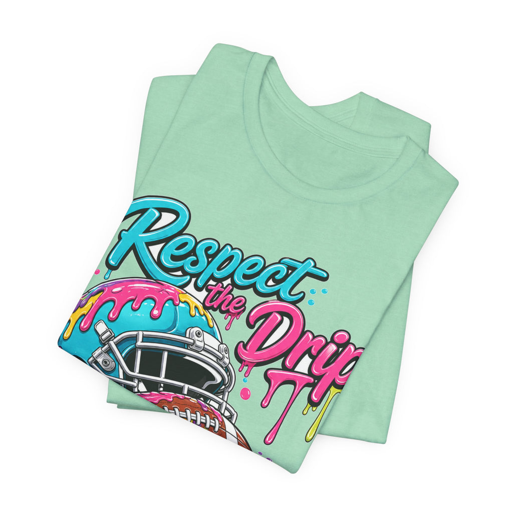 Respect The Drip Neon Tee | Bold Football Paint Drip Shirt | Football Graphic Gift | Bright Sports Tee