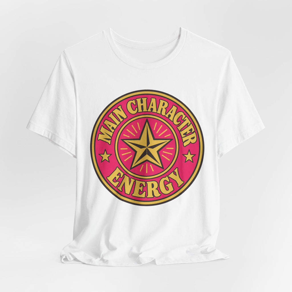Main Character Energy T-Shirt | Retro Badge Viral Tee | TikTok Trend Gift Shirt