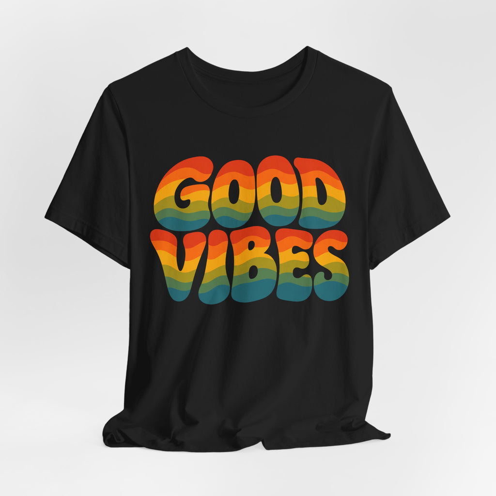 Good Vibes Wavy 70s Text T-Shirt | Retro Rainbow Groovy Tee | Vintage Style Gift Shirt