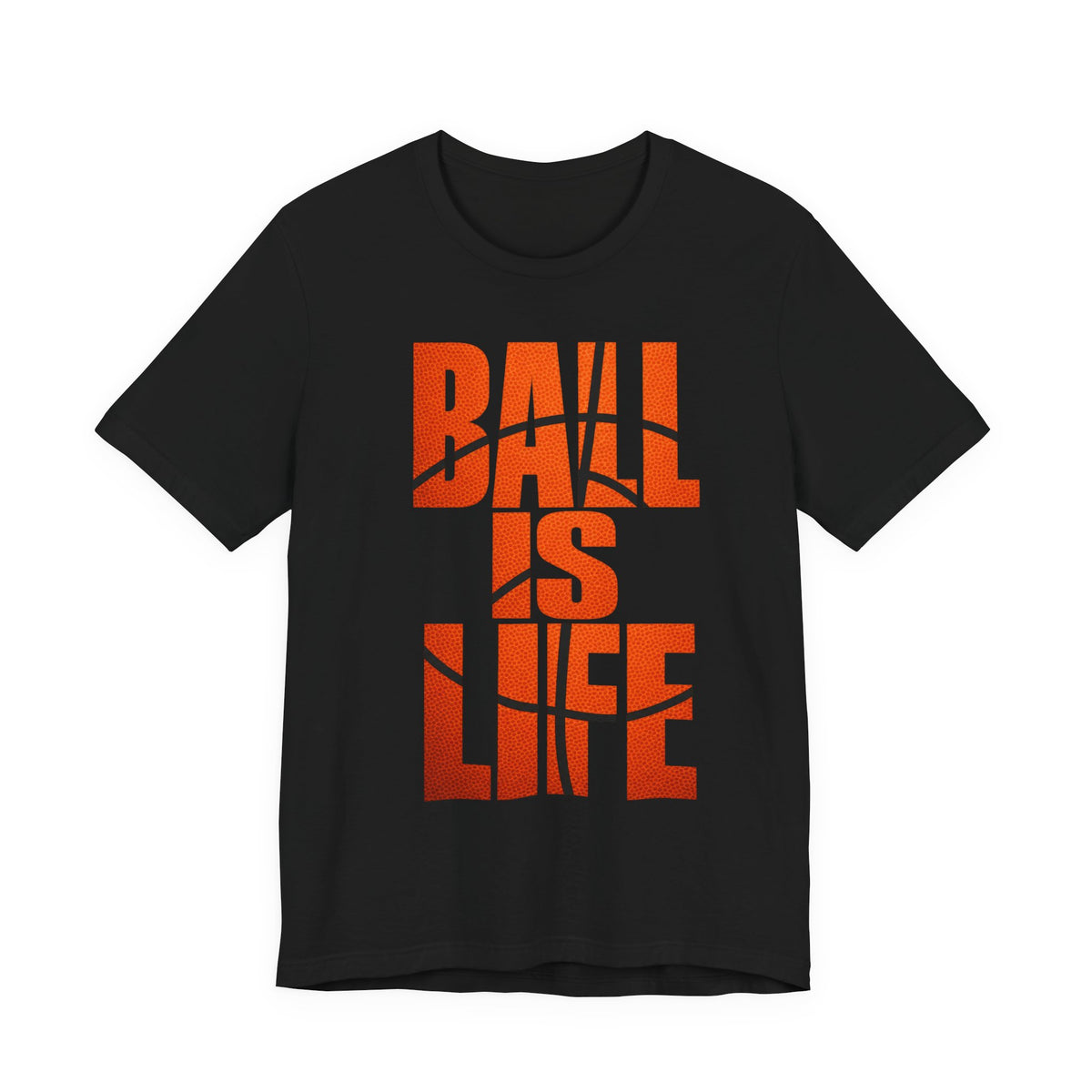 Ball Is Life Basketball T-Shirt | Motivational Basketball Grind Tee | Hoops Gym Gift Shirt