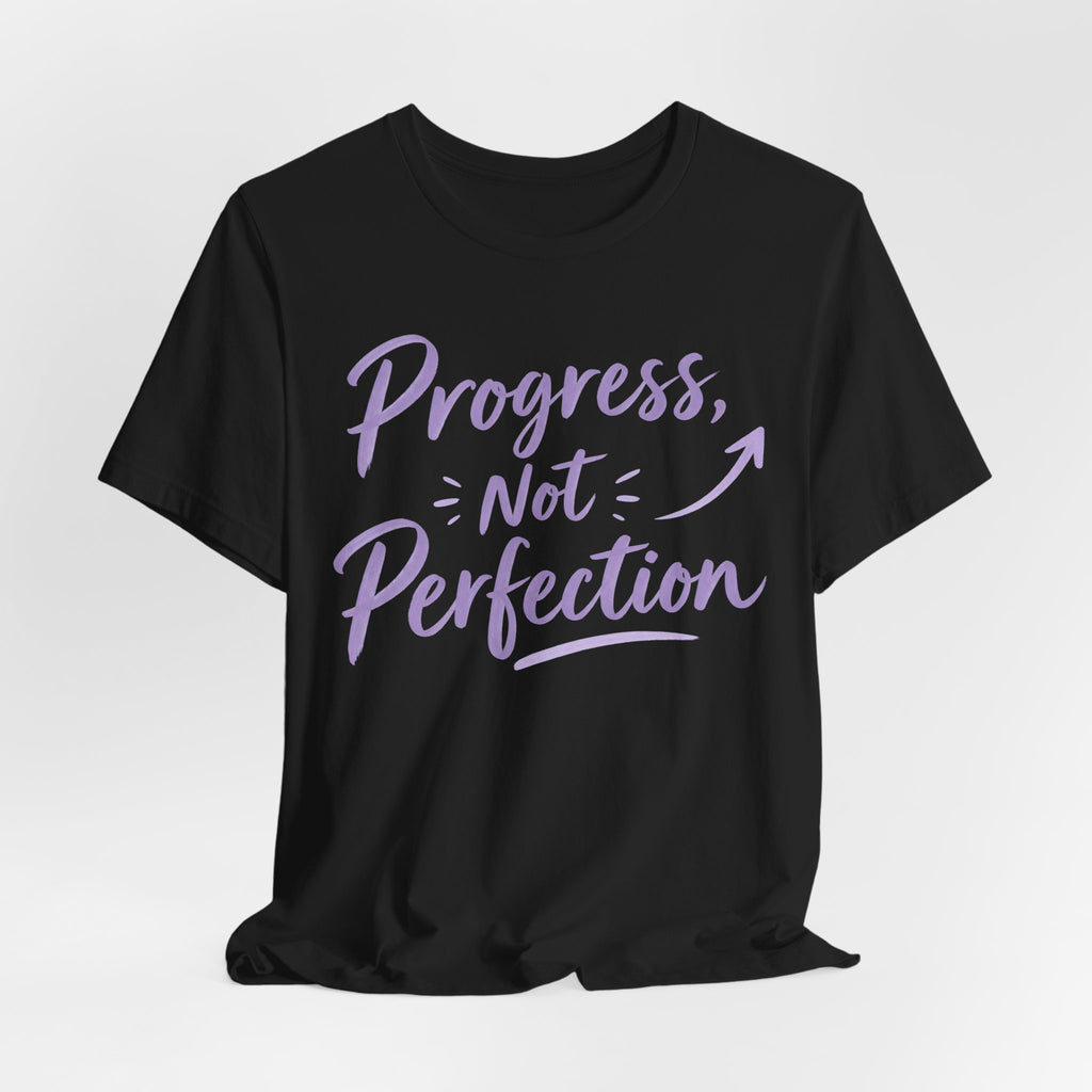 Progress Not Perfection T-Shirt | Hand-Lettered Self Growth Tee | Motivational Gift Shirt