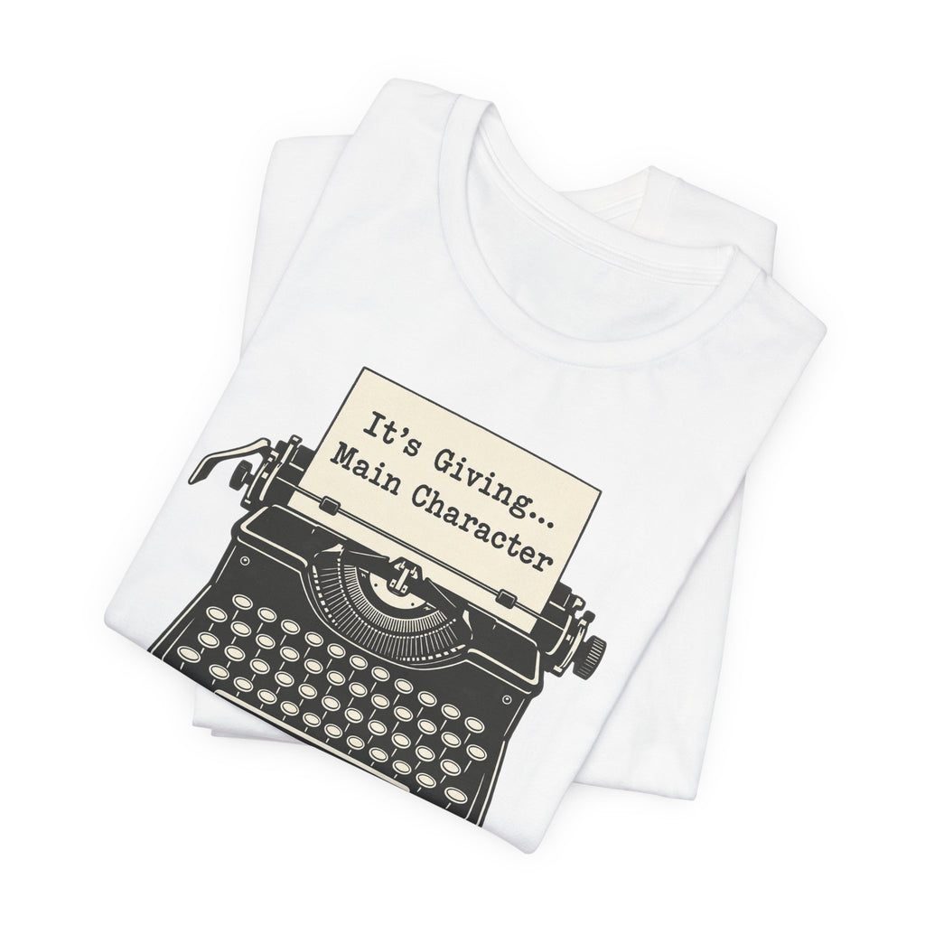 It's Giving Main Character T-Shirt | Retro Typewriter Meme Tee | Trendy Slang Gift Shirt