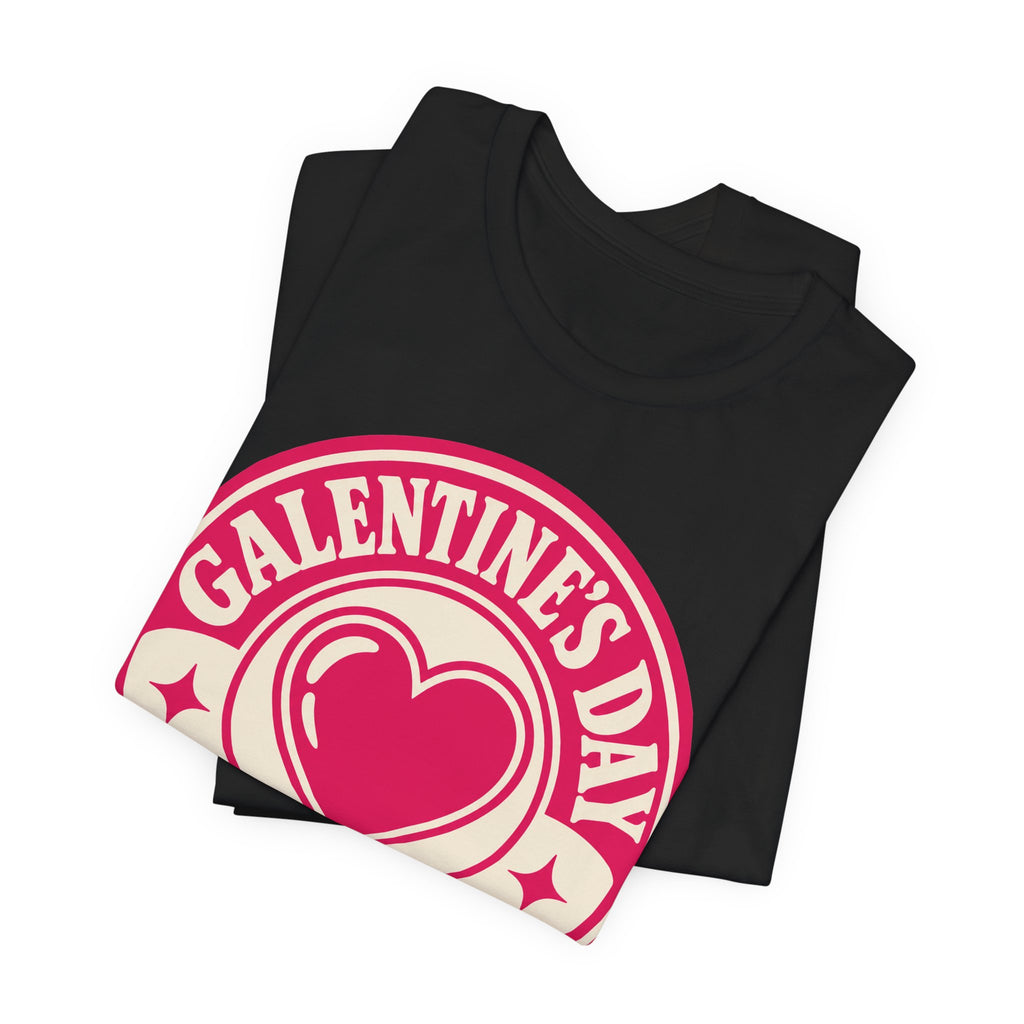 Galentine's Day T-Shirt | Retro Badge Friendship Tee | Valentine Friends Gift Shirt