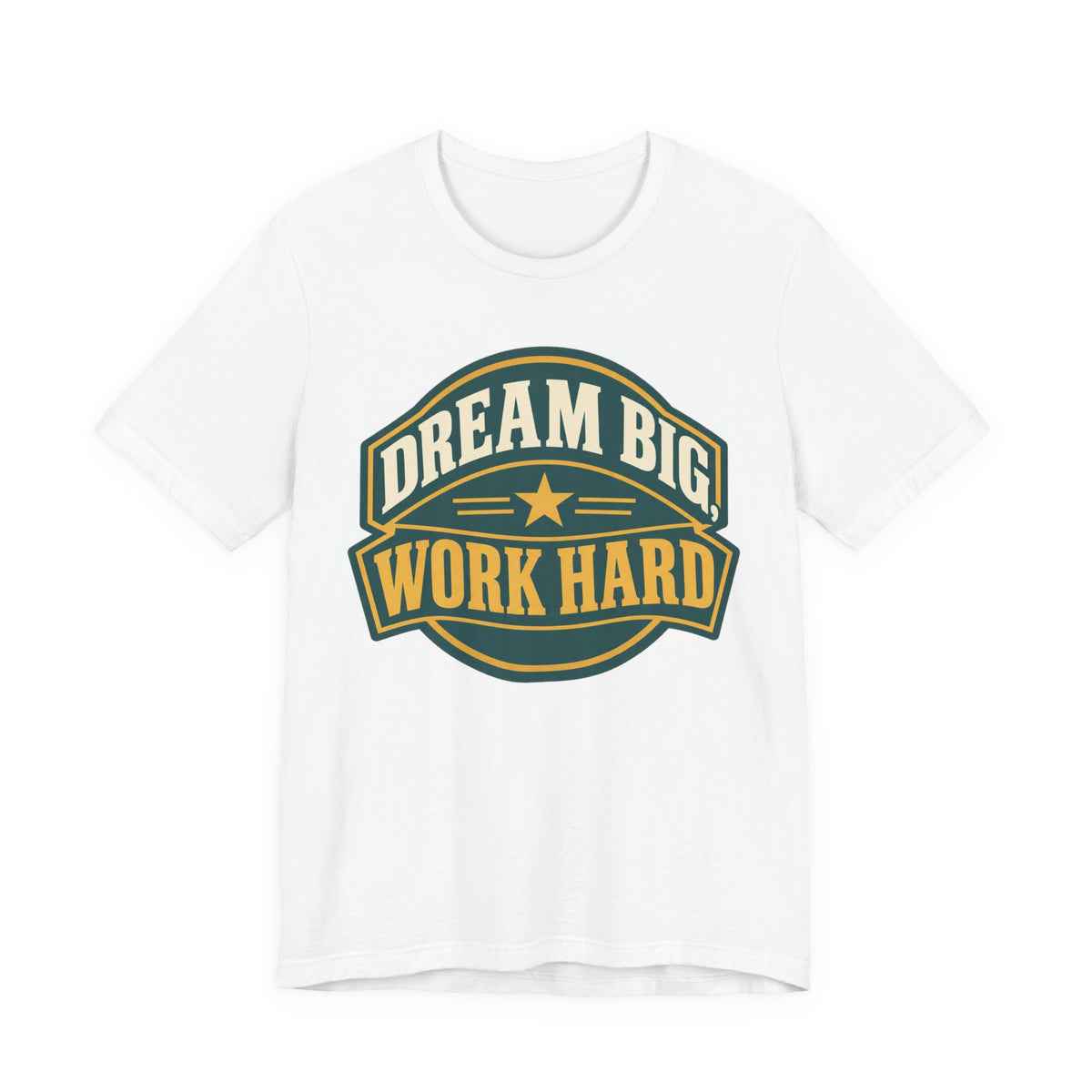 Dream Big Work Hard Retro Badge T-Shirt | Motivational Hustle Tee | Entrepreneur Gift Shirt
