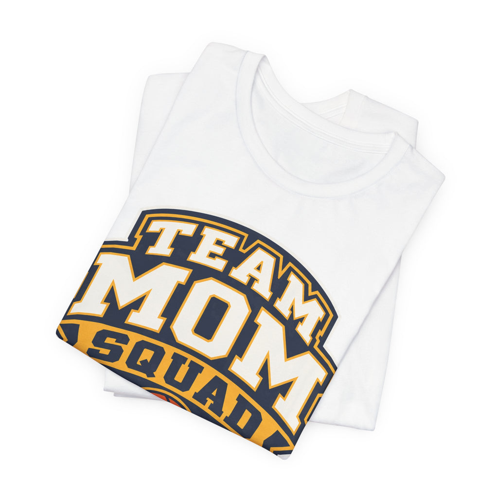 Team Mom Squad T-Shirt | Basketball Team Mom Group Tee | Basketball Squad Shirt | Game Day Squad Tee | Basketball Team Mom Gift Shirt