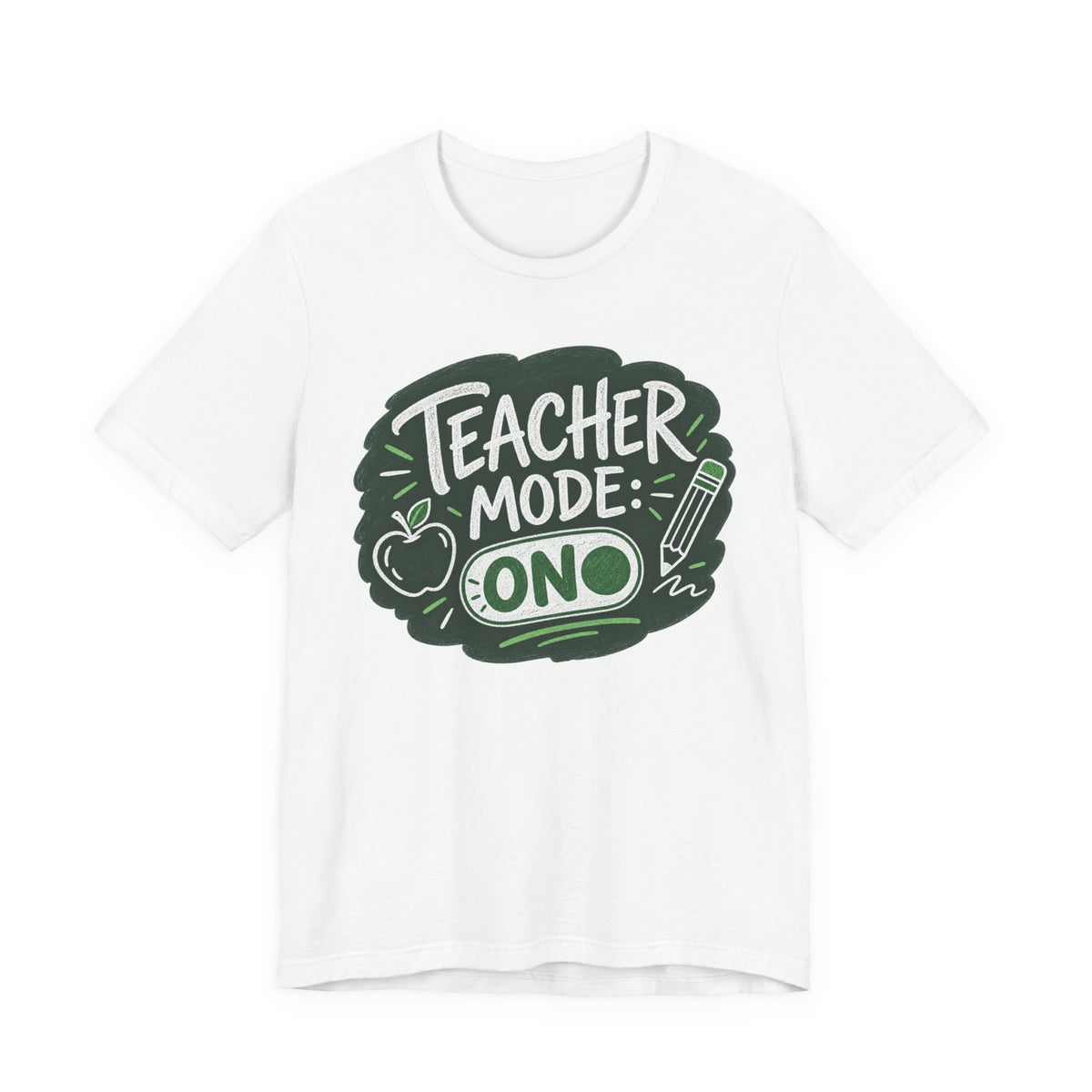 Teacher Mode Chalkboard T-Shirt | Back to School Teacher Shirt | Teacher Life Tee | First Day of School Gift