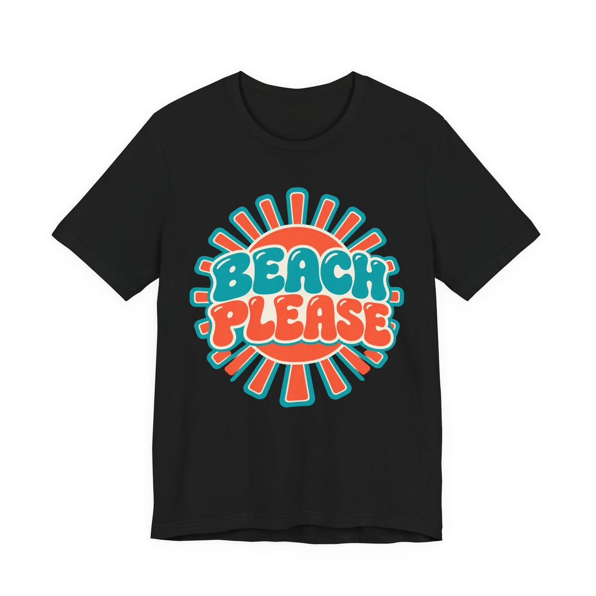Beach Please T-Shirt | Retro Sunburst Summer Tee | Fun Beach Gift Shirt