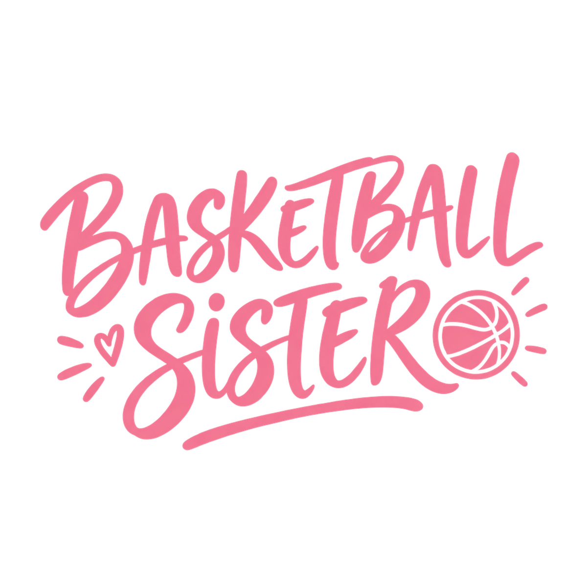 [Digital Download] Basketball Sister T-Shirt SVG PNG EPS Cricut Silhouette Sublimation Design