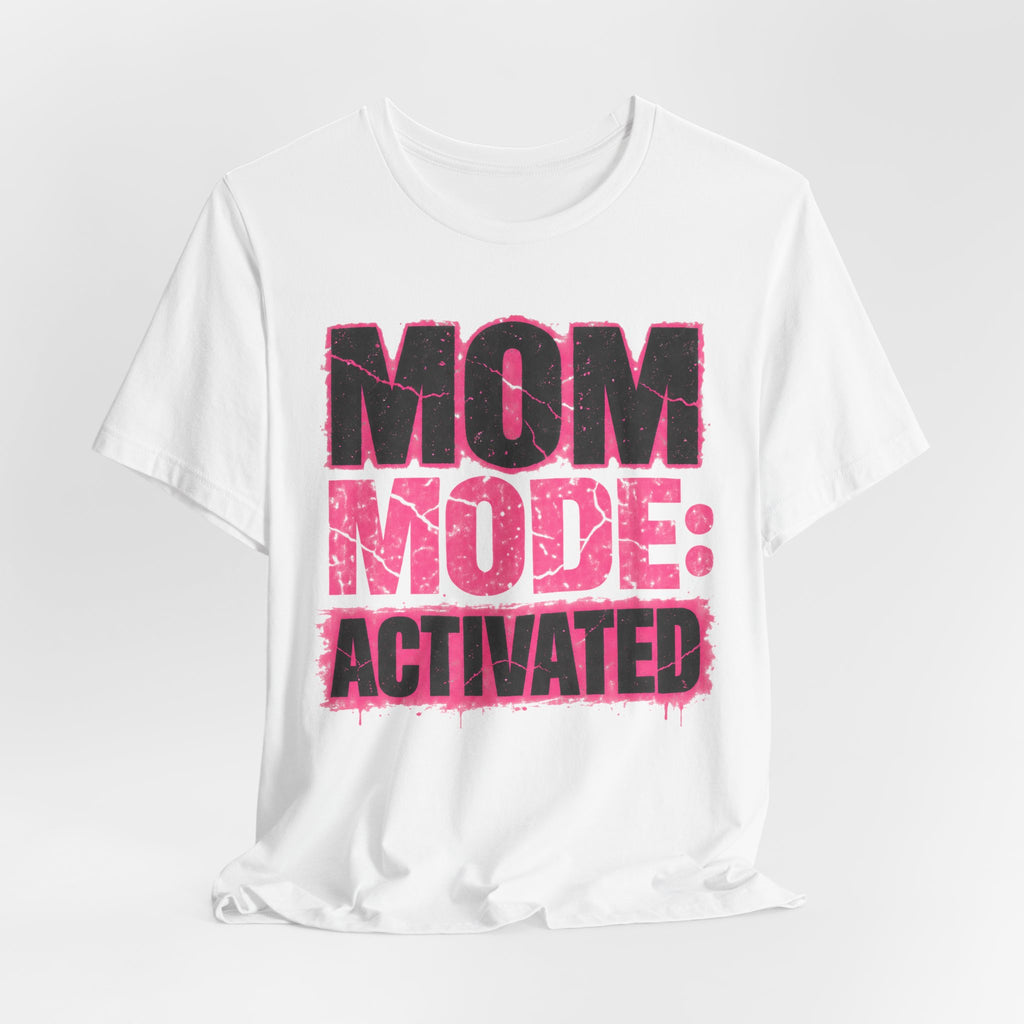 Mom Mode Activated Funny Grunge T-Shirt | Tired Mom Shirt | Sarcastic Mom Gift | Coffee Mom Tee