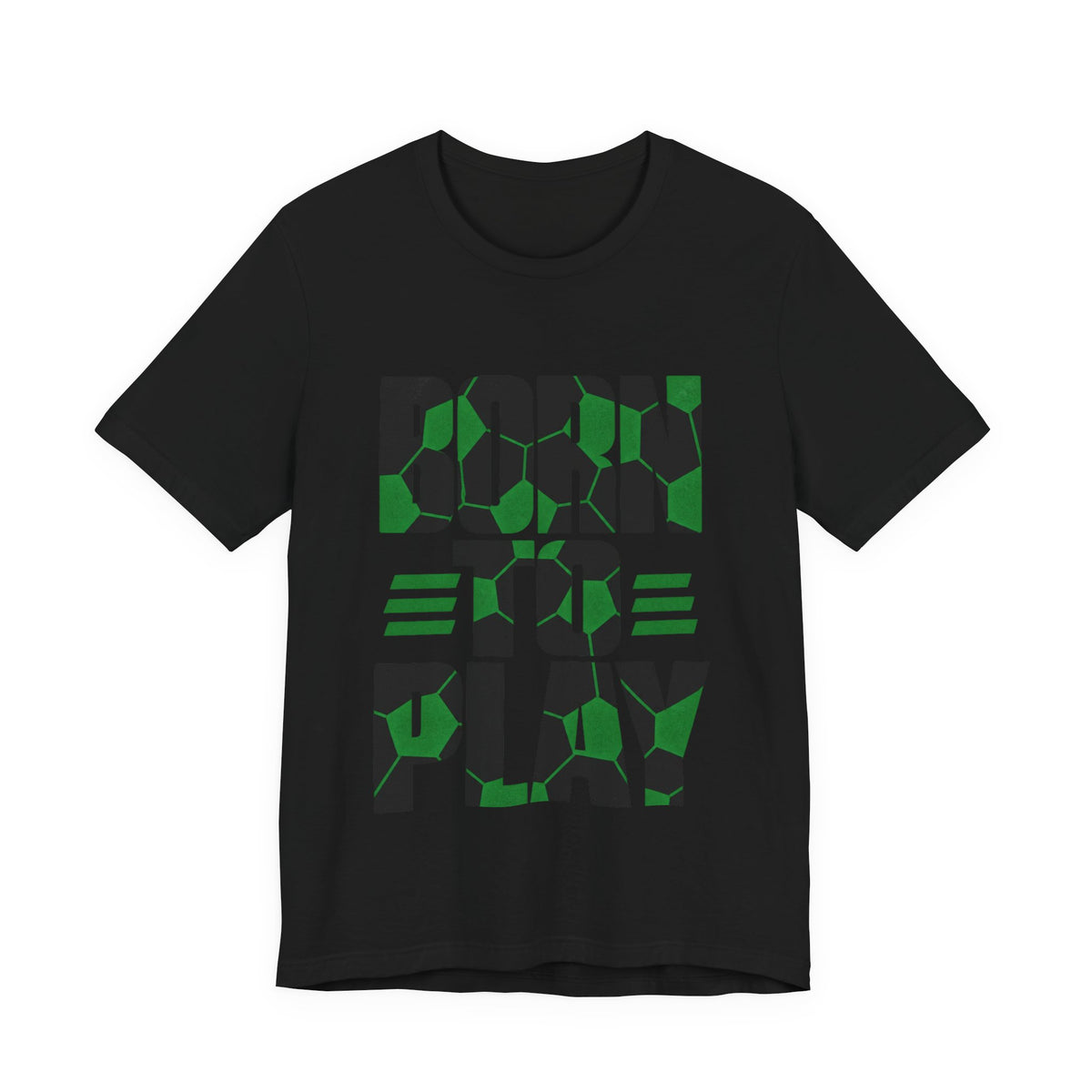 Born To Play Tee | Soccer Motivational Quote Design | Soccer Grind Shirt | Pitch Motivation Gift | Soccer Player Gift | Gym Soccer Design