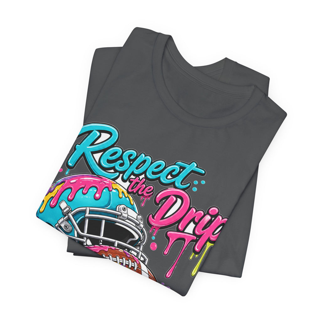 Respect The Drip Neon Tee | Bold Football Paint Drip Shirt | Football Graphic Gift | Bright Sports Tee