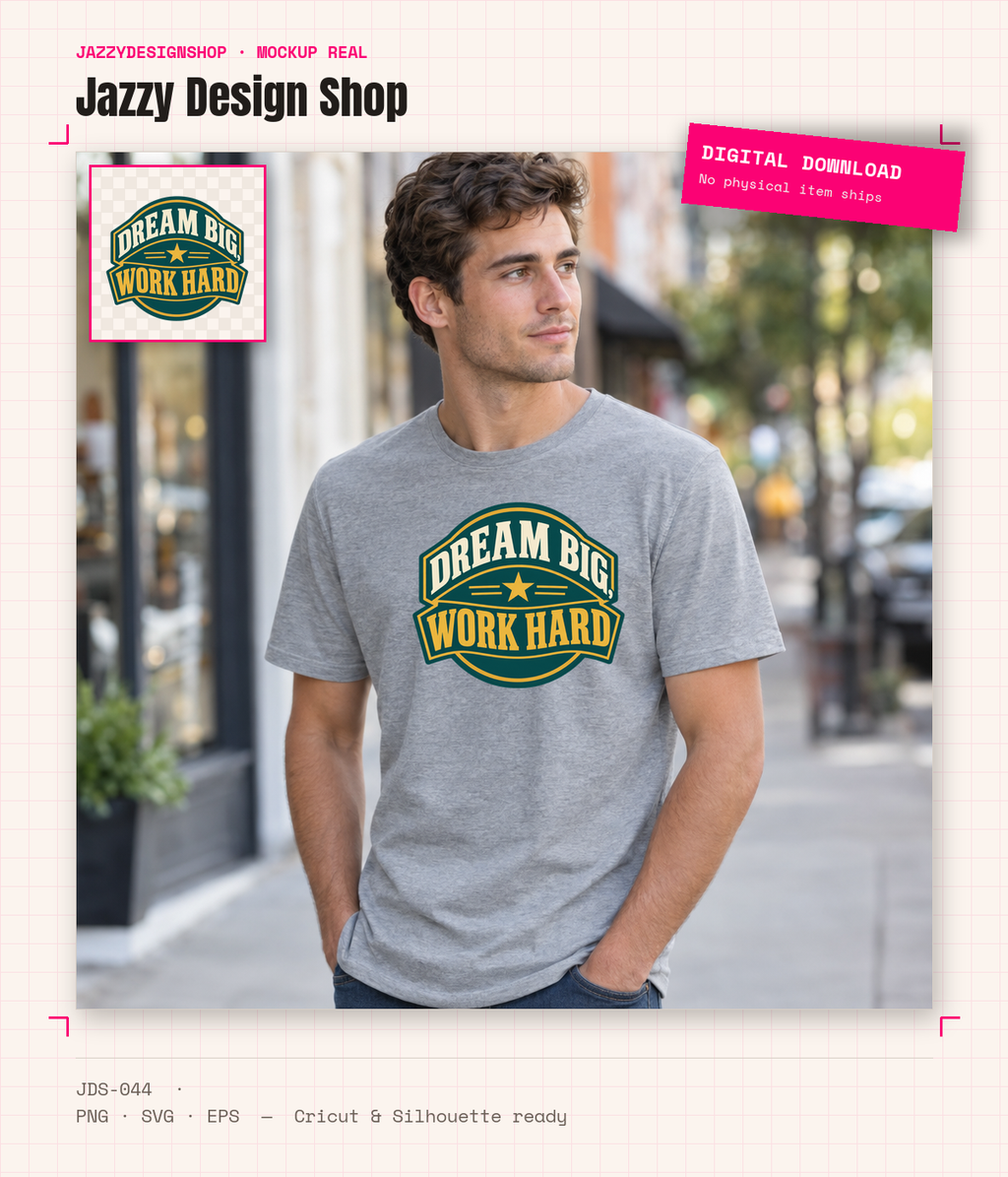 [Digital Download] Dream Big Work Hard Retro Badge T-Shirt SVG PNG EPS Cricut Silhouette Sublimation Design